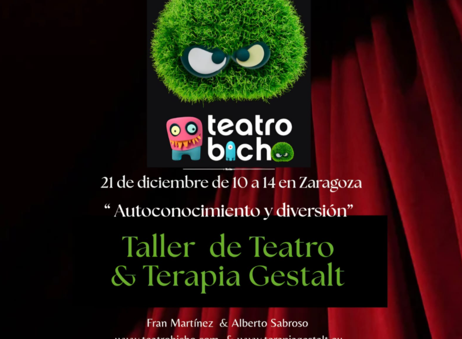 Taller de Teatro & Terapia Gestalt  Domingo 21 de diciembre de 10 a 14 –  Una propuesta de autoconocimiento a través de la aceptación del conflicto. Autoconocimiento y diversión